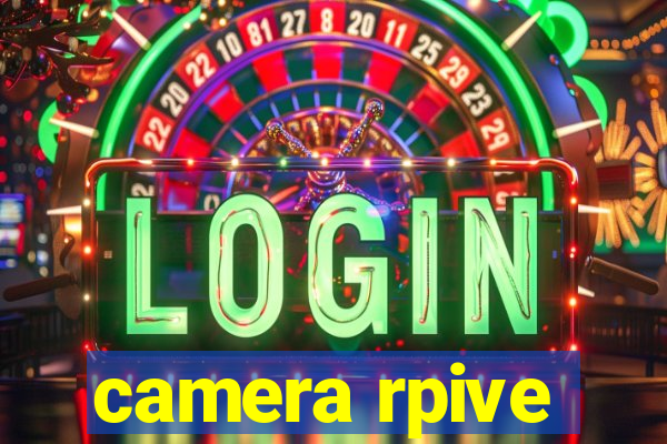 camera rpive